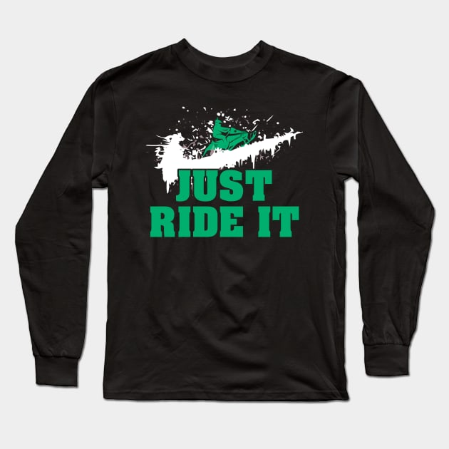 Snowmobile t shirt just ride it shirt funny Long Sleeve T-Shirt by klausgaiser